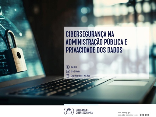 Cibersegurança na Administração Pública e Privacidade dos Dados